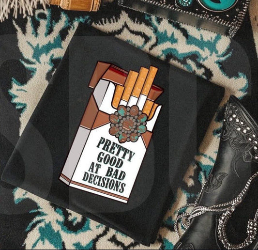 Pretty Bad Decisions